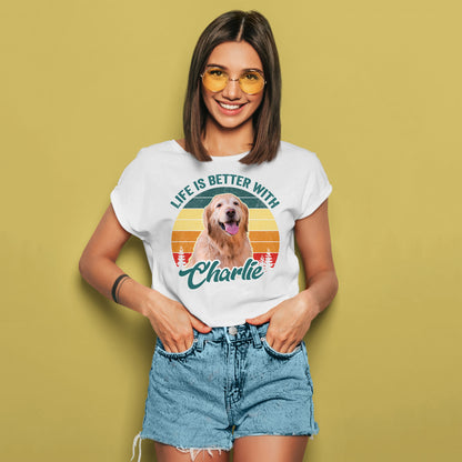 Custom T Shirt With Pet Face | Personalized Gift For Dog & Cat Lovers | Life Is Better With A Dog Unisex T Shirt
